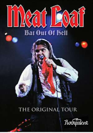 Meat Loaf - Bat Out of Hell - The Original Tour