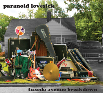 Paranoid Lovesick - Tuxedo Avenue Breakdown